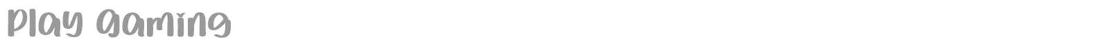 Play Gaming font preview